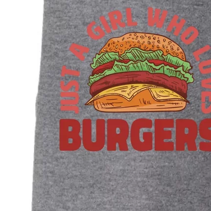 Just A Girl Who Loves Burgers Doggie 3-End Fleece Hoodie