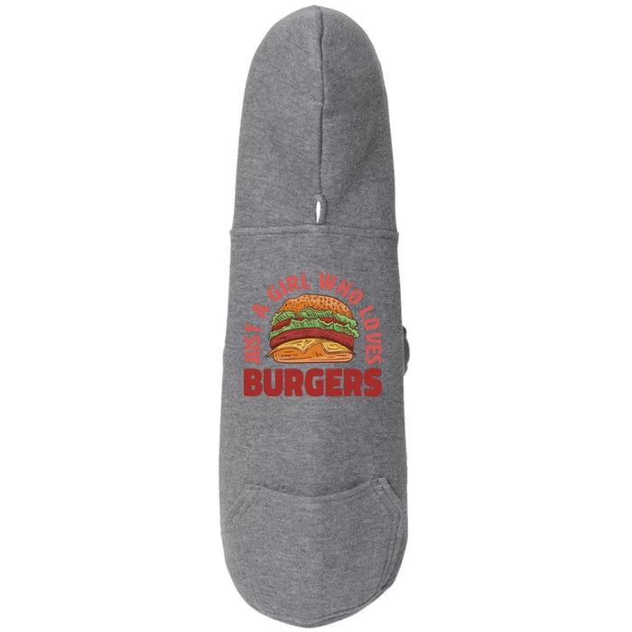 Just A Girl Who Loves Burgers Doggie 3-End Fleece Hoodie