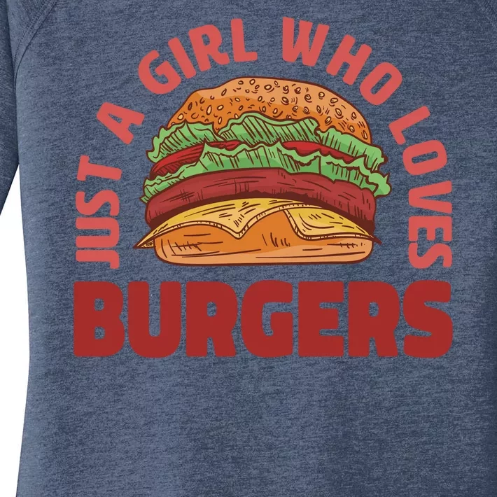 Just A Girl Who Loves Burgers Women's Perfect Tri Tunic Long Sleeve Shirt