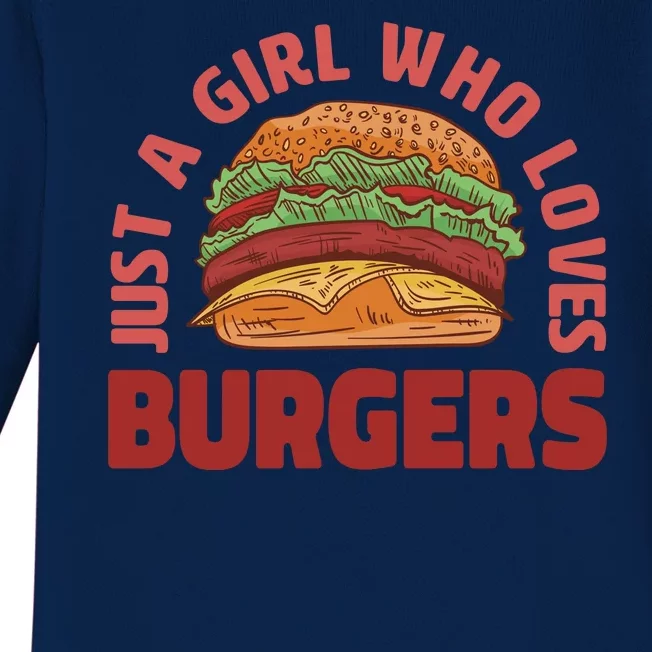 Just A Girl Who Loves Burgers Baby Long Sleeve Bodysuit