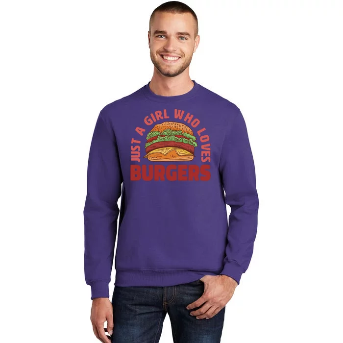 Just A Girl Who Loves Burgers Sweatshirt