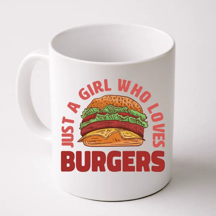 Just A Girl Who Loves Burgers Front & Back Coffee Mug