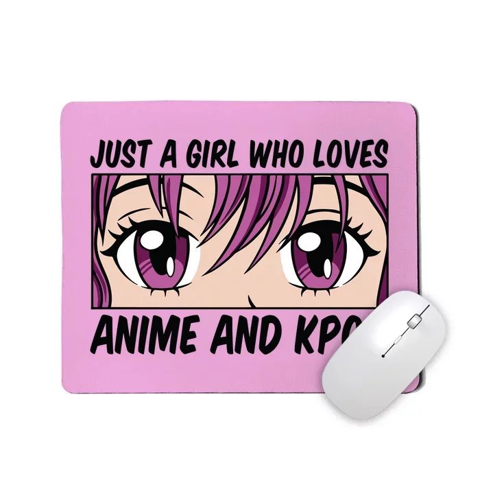 Just A Girl Who Loves Anime And Kpop Mousepad