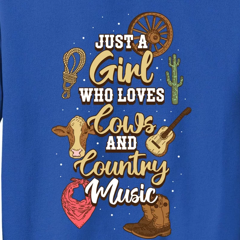 Just A Girl Who Loves Cows And Country Music Gift Tall Sweatshirt