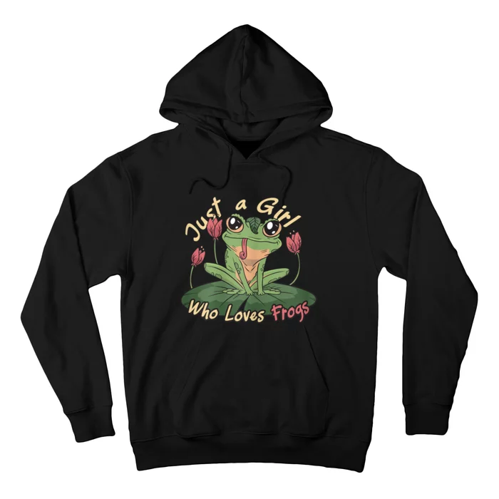 Just A Girl Who Loves FrogS Girl Frog Hoodie