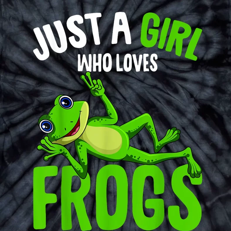 Just A Girl Who Loves Frogs Tie-Dye T-Shirt