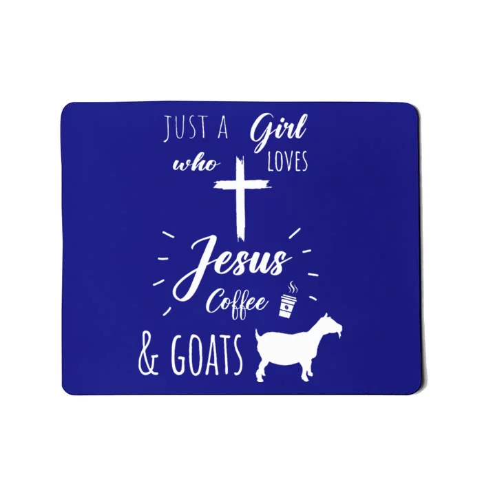 Just A Girl Who Loves Jesus Coffee and Goats Christian Mousepad