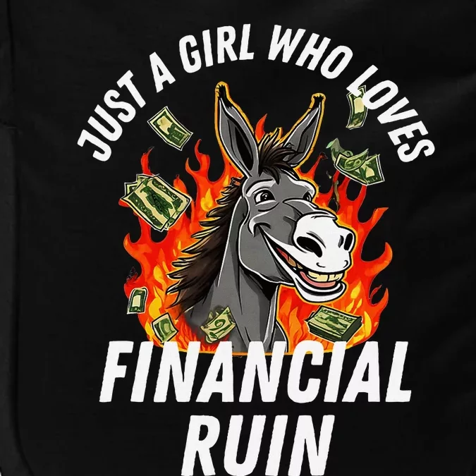 Just A Girl Who Loves Financial Ruin Credit Card Debt Funny Impact Tech Backpack