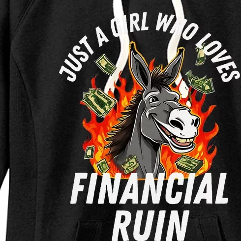 Just A Girl Who Loves Financial Ruin Credit Card Debt Funny Women's Fleece Hoodie