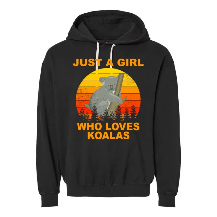 Just A Girl Who Loves Koalas Garment-Dyed Fleece Hoodie