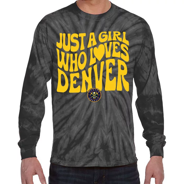 Just A Girl Who Loves Denver Nugget Wavy Tie-Dye Long Sleeve Shirt