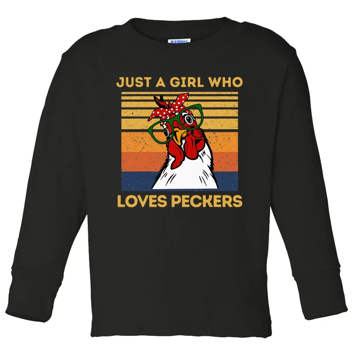 Just A Girl Who Loves Peckers Funny Chicken Owners Toddler Long Sleeve Shirt