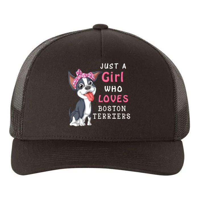 Just A Girl Who Loves Boston Terriers Yupoong Adult 5-Panel Trucker Hat