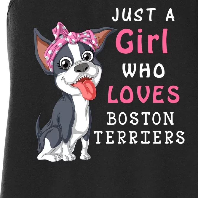 Just A Girl Who Loves Boston Terriers Women's Racerback Tank