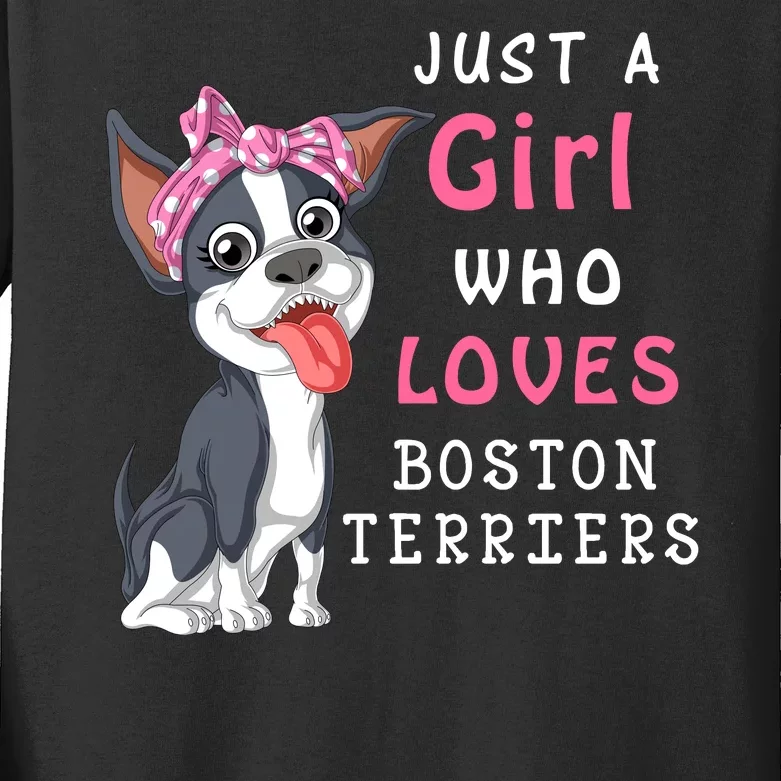 Just A Girl Who Loves Boston Terriers Kids Long Sleeve Shirt