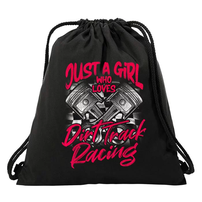 Just A Girl Who Loves Dirt Track Racing Wo Drawstring Bag