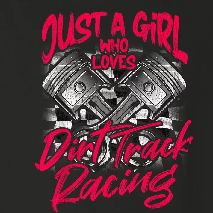 Just A Girl Who Loves Dirt Track Racing Wo Toddler Long Sleeve Shirt