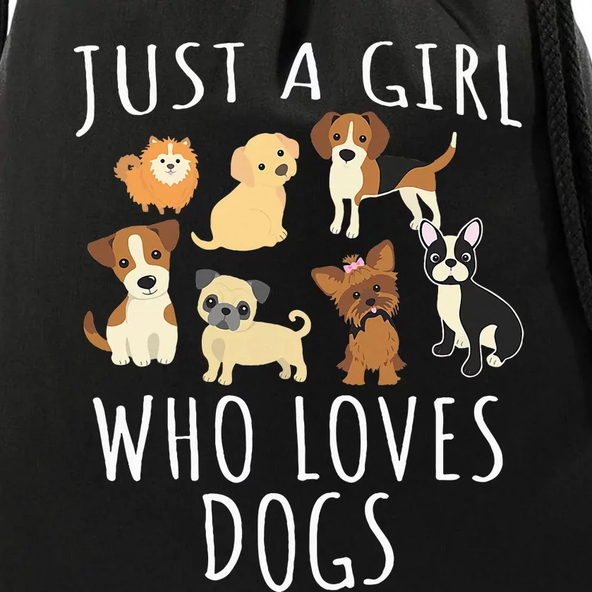 Just a girl who loves Dogs Funny Puppy Drawstring Bag