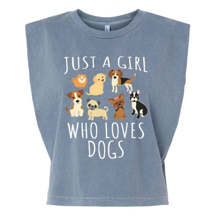 Just a girl who loves Dogs Funny Puppy Garment-Dyed Women's Muscle Tee