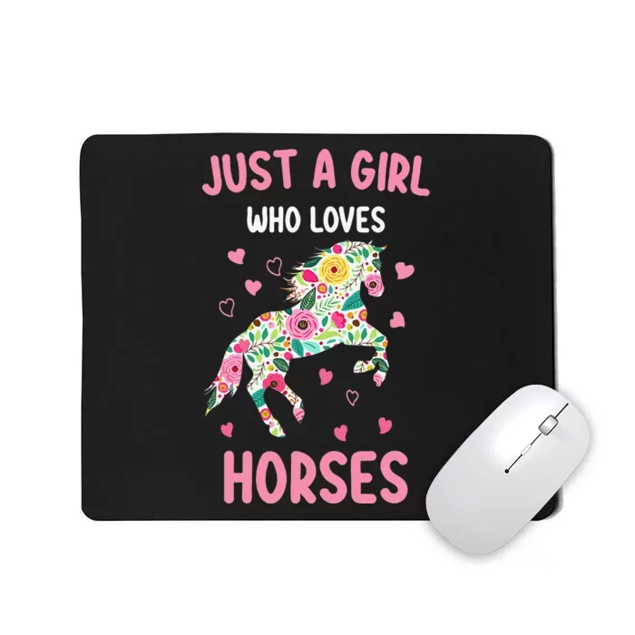 Just A Girl Who Loves Horses Equestrian Mousepad