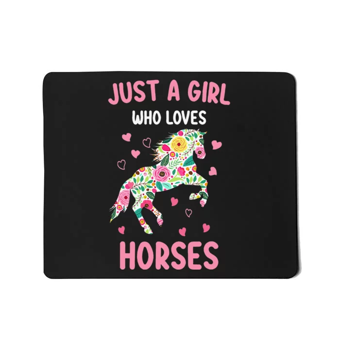 Just A Girl Who Loves Horses Equestrian Mousepad