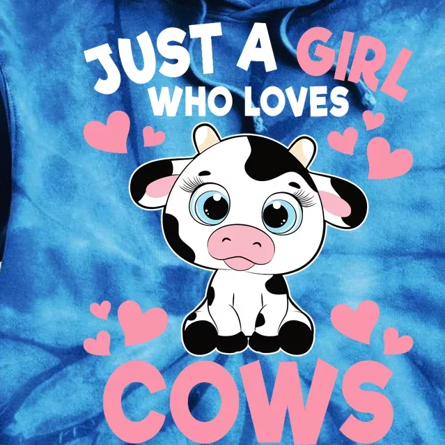 Just A Girl Who Loves Cows Cute Cow Print Girl Tie Dye Hoodie