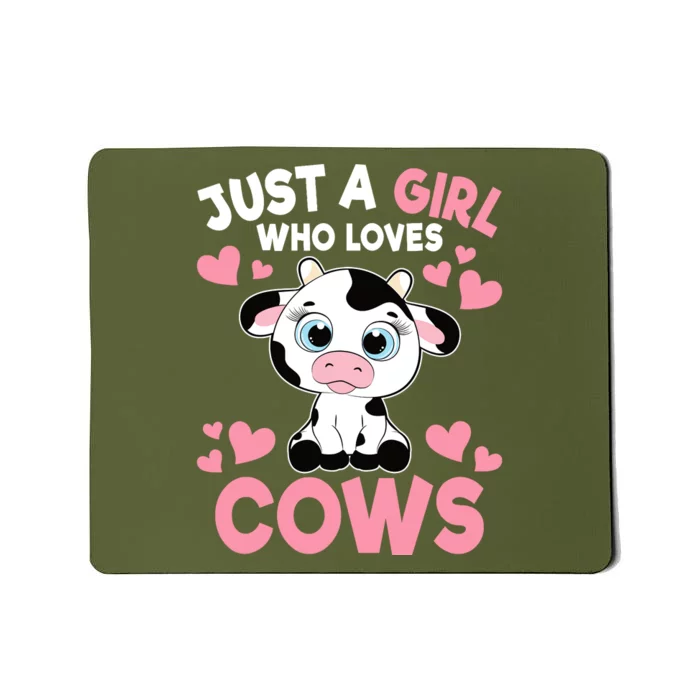 Just A Girl Who Loves Cows Cute Cow Print Girl Mousepad