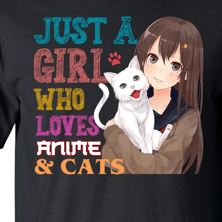 Just A Girl Who Loves Anime And Cats Tall T-Shirt