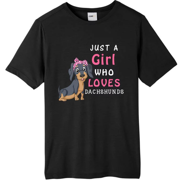 Just A Girl Who Loves Dachshunds ChromaSoft Performance T-Shirt