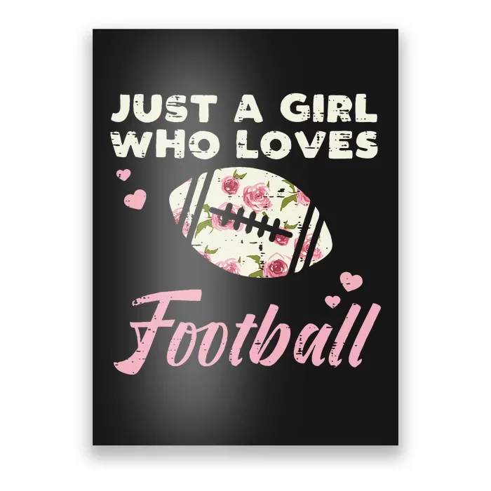 Just A Girl Who Loves American Football Flowers Women Poster