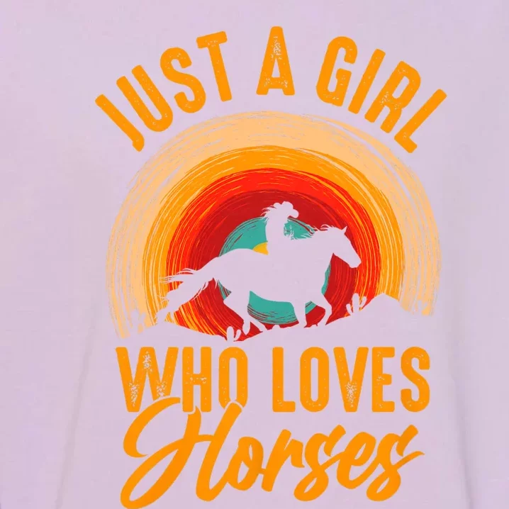 Just A Girl Who Loves Horses Garment-Dyed Sweatshirt