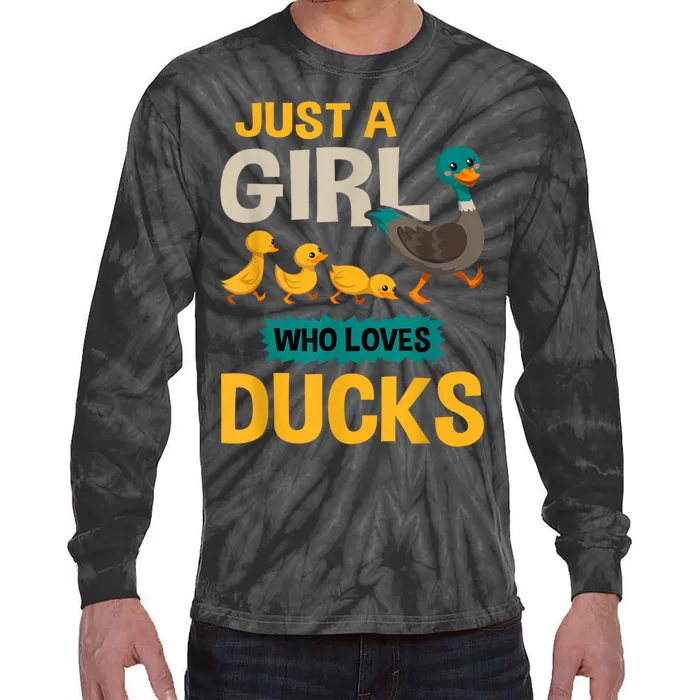 Just A Girl Who Loves Ducks Funny Duck Lover Tie-Dye Long Sleeve Shirt