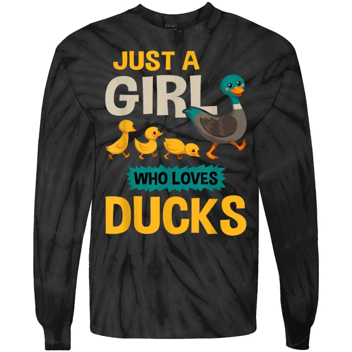 Just A Girl Who Loves Ducks Funny Duck Lover Tie-Dye Long Sleeve Shirt