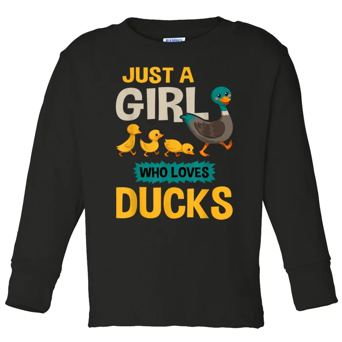 Just A Girl Who Loves Ducks Funny Duck Lover Toddler Long Sleeve Shirt