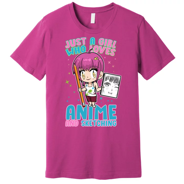 Just A Girl Who Loves Anime And Sketching Premium T-Shirt