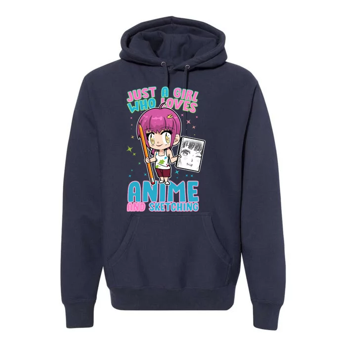 Just A Girl Who Loves Anime And Sketching Premium Hoodie