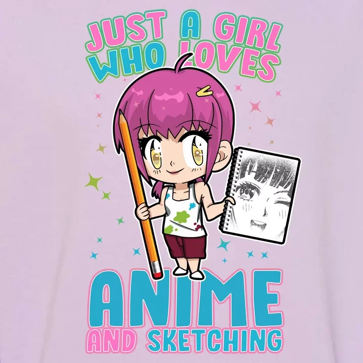 Just A Girl Who Loves Anime And Sketching Garment-Dyed Sweatshirt