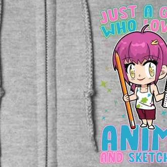 Just A Girl Who Loves Anime And Sketching Full Zip Hoodie