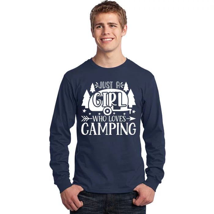 Just A Girl Who Loves Camping Tall Long Sleeve T-Shirt