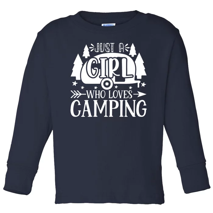 Just A Girl Who Loves Camping Toddler Long Sleeve Shirt