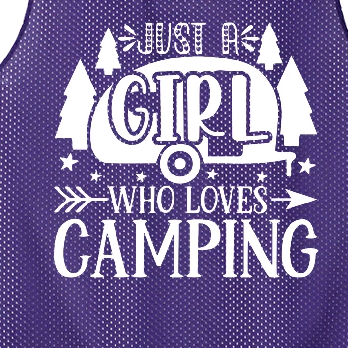 Just A Girl Who Loves Camping Mesh Reversible Basketball Jersey Tank