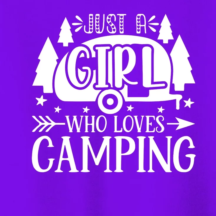 Just A Girl Who Loves Camping Toddler T-Shirt