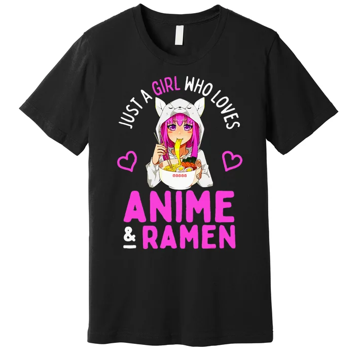 Just a Girl Who Loves Anime and Ra Bowl Japanese Premium T-Shirt