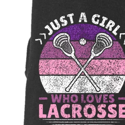 Just A Girl Who Loves Lacrosse Player Lax Lovers Lacrosse Doggie 3-End Fleece Hoodie