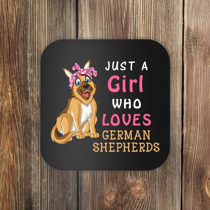 Just A Girl Who Loves German Shepherds Coaster