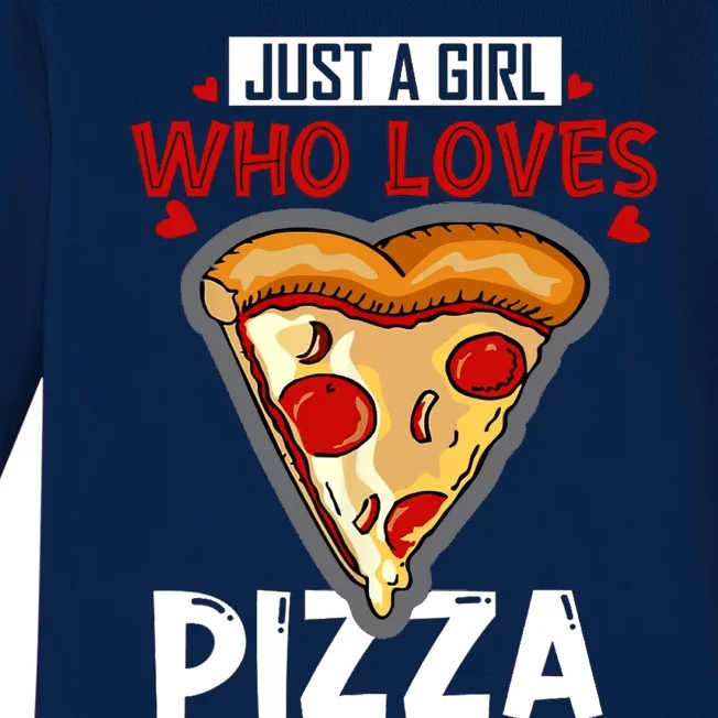 Just A Girl Who Loves Pizza Cute Girls Wo Pizza Lover Baby Long Sleeve Bodysuit