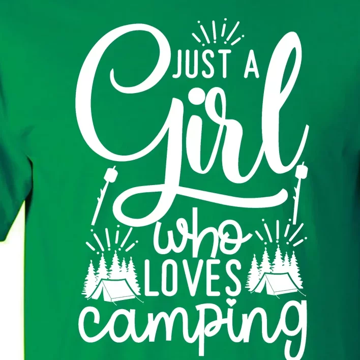 Just A Girlss Who Loves Camping Tall T-Shirt