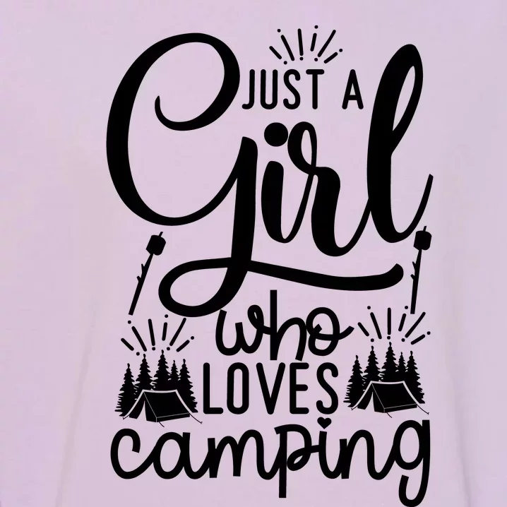 Just A Girlss Who Loves Camping Garment-Dyed Sweatshirt