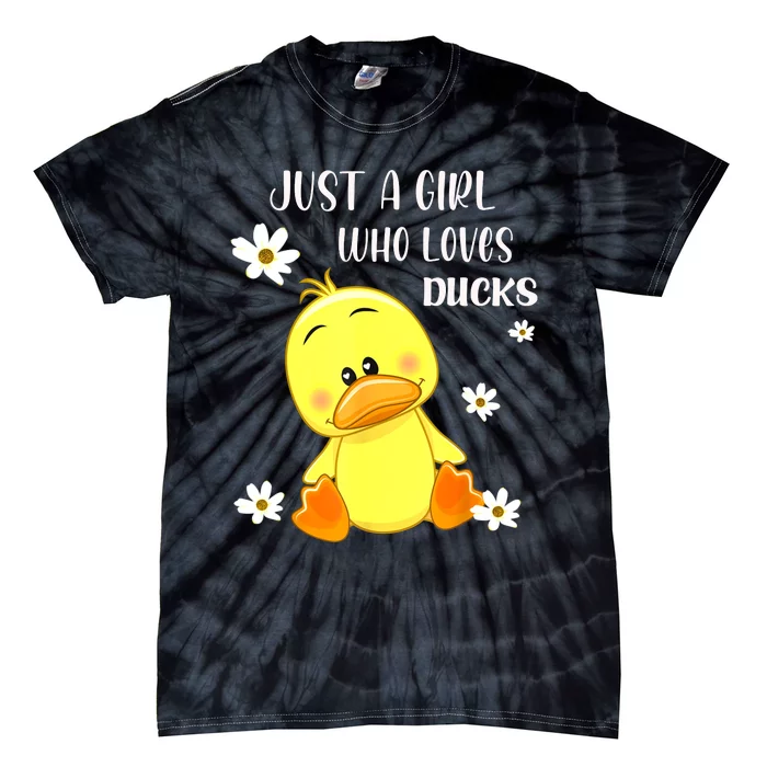 Just A Girl Who Loves Ducks Cute Duck Lover Owner Gift Tie-Dye T-Shirt