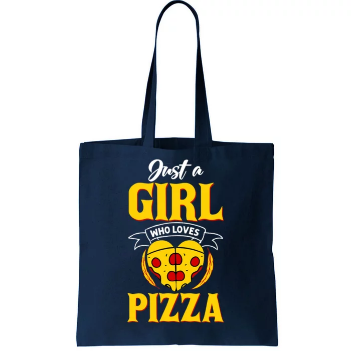 Just A Girl Who Loves Pizza Cute Pizza Lover Girls Wo Tote Bag